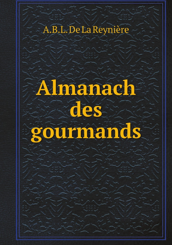 Almanach des gourmands #1