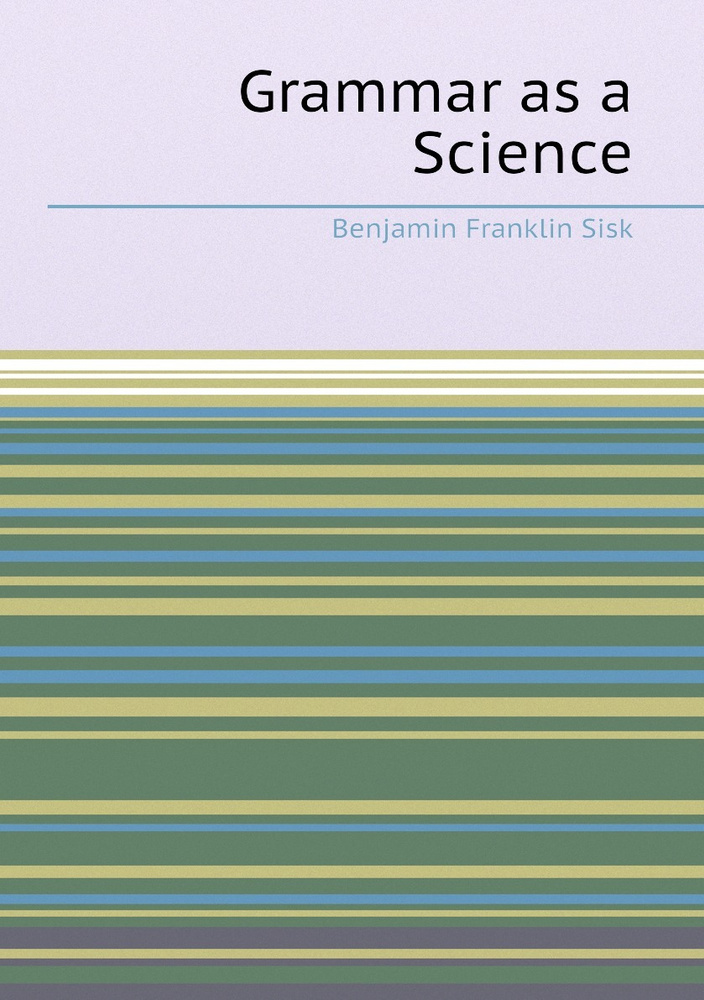Grammar as a Science #1