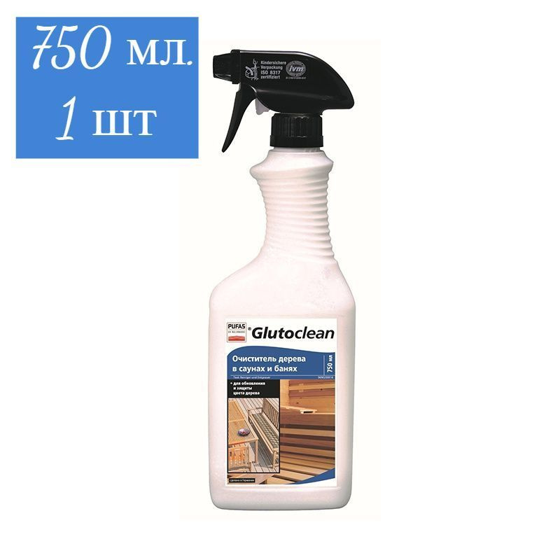 Очиститель дерева в саунах и банях Pufas Glutoclean N372 (0,75 л) -1 шт  #1