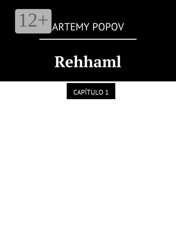 Rehhaml. Captulo 1 #1