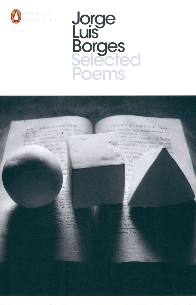 Selected Poems / Borges Jorge Luis / Книга на Английском / Борхес Хорхе ...