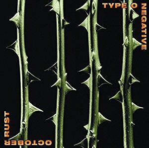 TYPE O NEGATIVE: October Rust #1