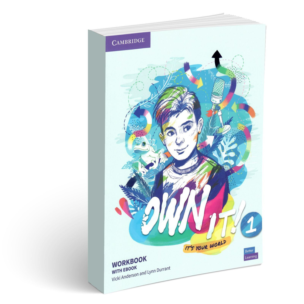 Own It! Level 1 - Workbook with eBook/ Учебное пособие по английскому языку  для подростков 