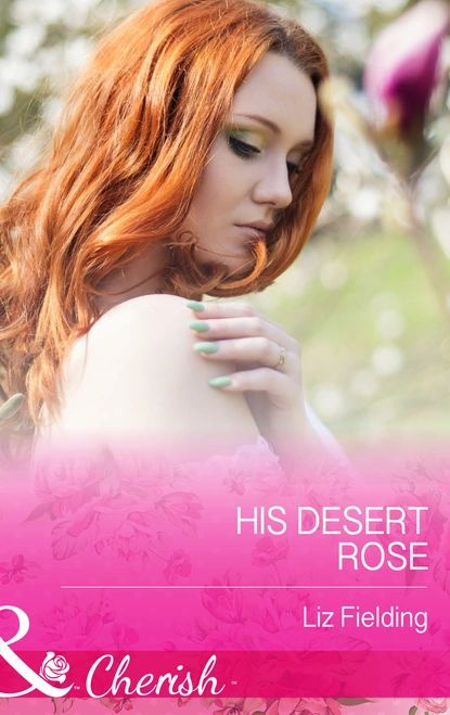 His Desert Rose | Fielding Liz | Электронная книга #1