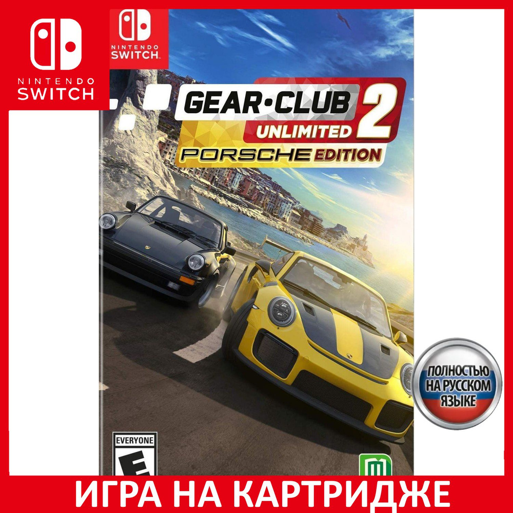 Игра Gear Club Unlimited 2 Porsche (Nintendo Switch, Русская версия)