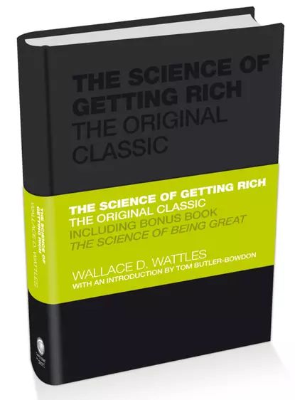 The Science of Getting Rich. The Original Classic | Wattles Wallace D ...