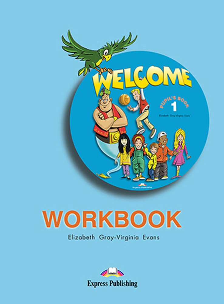 Welcome 1 Workbook #1
