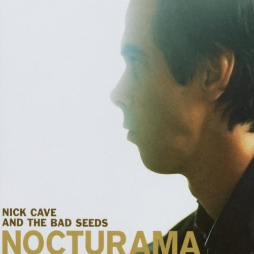 Cave, Nick / BadSeeds, The - Nocturama #1