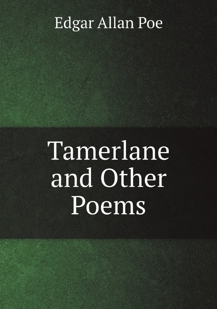 Tamerlane and Other Poems #1