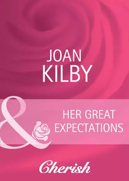 Her Great Expectations | Kilby Joan | Электронная книга #1