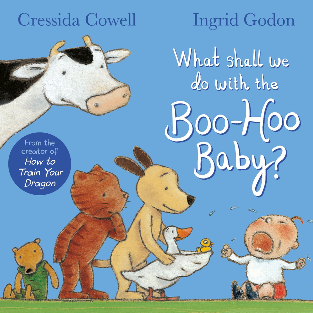 What Shall We Do With the Boo-Hoo Baby? / Книга на Английском | Cowell Cressida #1