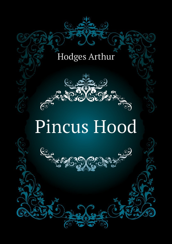 Pincus Hood #1