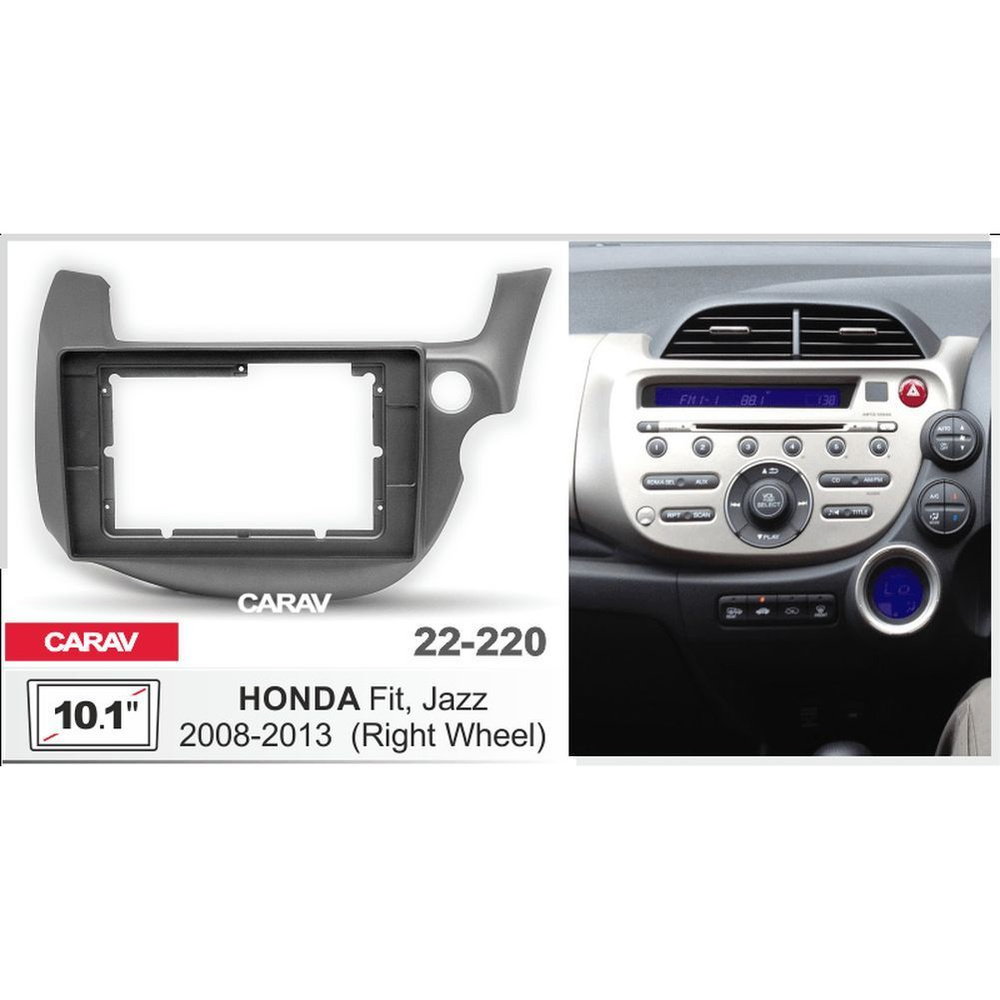 Переходная рамка 10.1" Android для HONDA Fit, Jazz 2008-2013 правый руль CARAV 22-220  #1