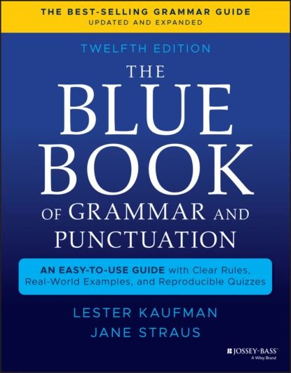 The Blue Book of Grammar and Punctuation | Straus Jane, Kaufman Lester | Электронная книга #1