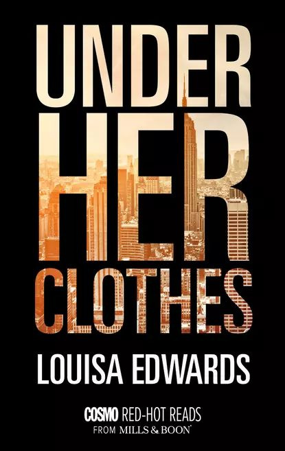 Under Her Clothes | Edwards Louisa | Электронная книга #1