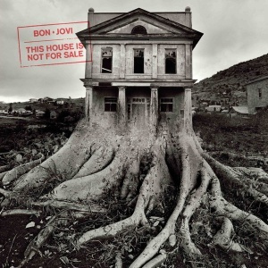 BON JOVI: This House Is Not For Sale #1