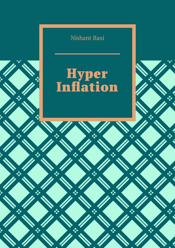 Hyper Inflation | Nishant Baxi #1