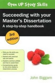 Succeeding with Your Master's Dissertation. A Step-By-Step Handbook #1