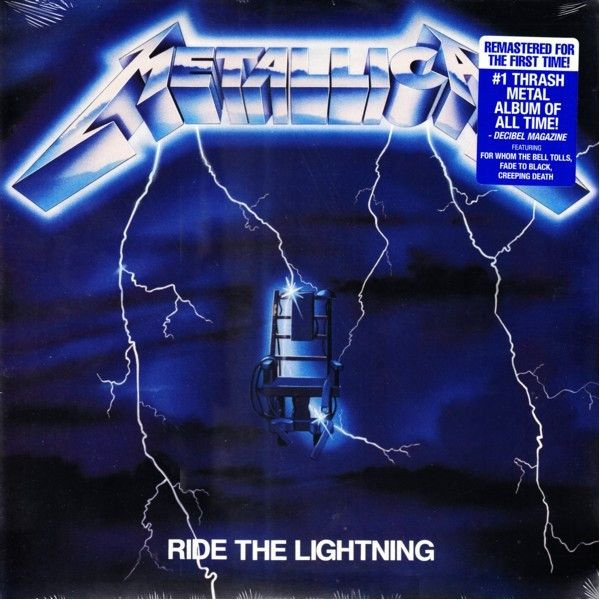 Metallica. Ride The Lightning (Blackened, 00602547885241, 2016) LP #1