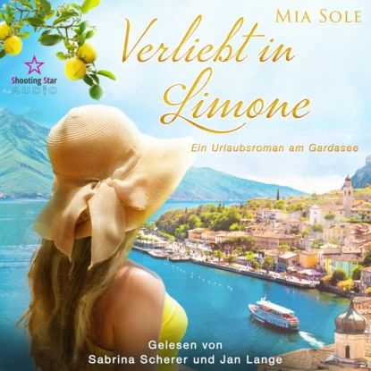 Verliebt in Limone: Ein Urlaubsroman am Gardasee - VERLIEBT, Band 1 (ungekrzt) | Sole Mia | Электронная #1