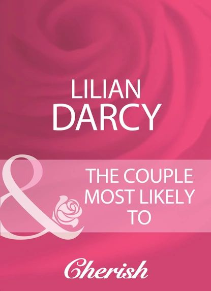 The Couple Most Likely To | Darcy Lilian | Электронная книга #1