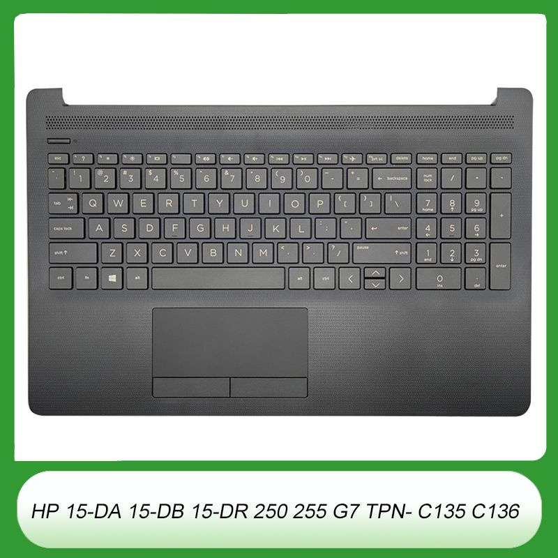 Топкейс для ноутбука верхний корпус Клавиатура для Hp 15 Da 15 Db Dr 250 255 G7 Tpn C135 C136 6933