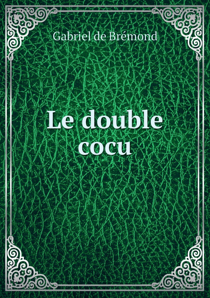 Le double cocu #1