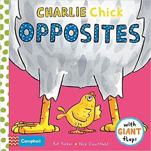 Charlie Chick Opposites #1