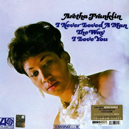 Виниловая пластинка Aretha Franklin / I Never Loved A Man The Way I Love You (LP) #1