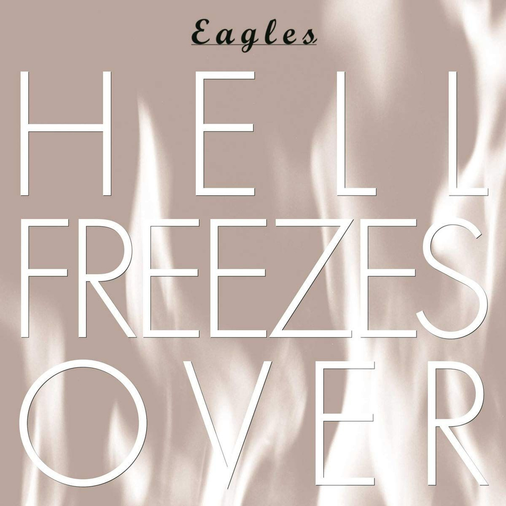 Компакт-диск Eagles. Hell Freezes Over (CD) #1