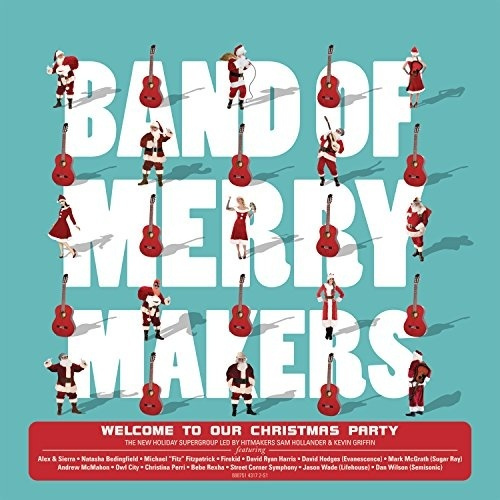 Band of Merrymakers: Welcome To Our Christmas Party. 1 CD #1