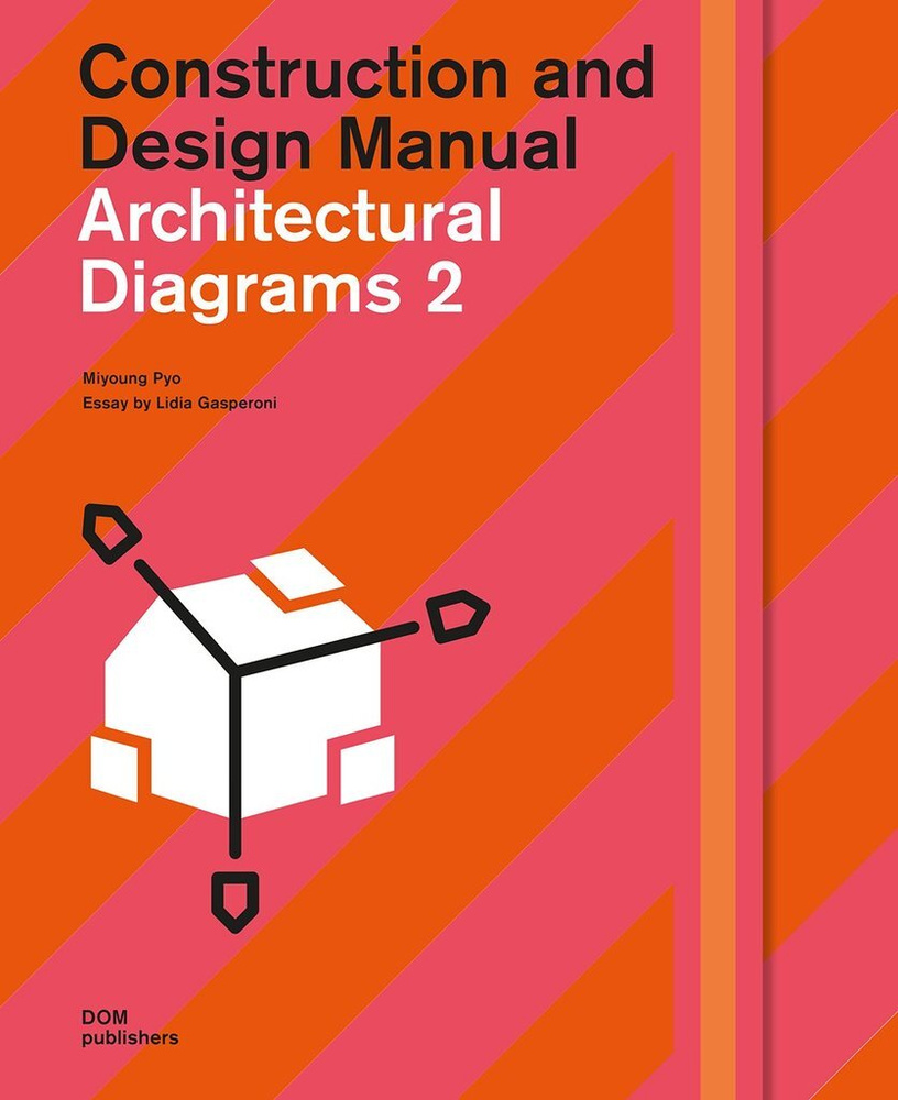 Architectural Diagrams 2: Construction and Design Manual - купить с  доставкой по выгодным ценам в интернет-магазине OZON (518731536)