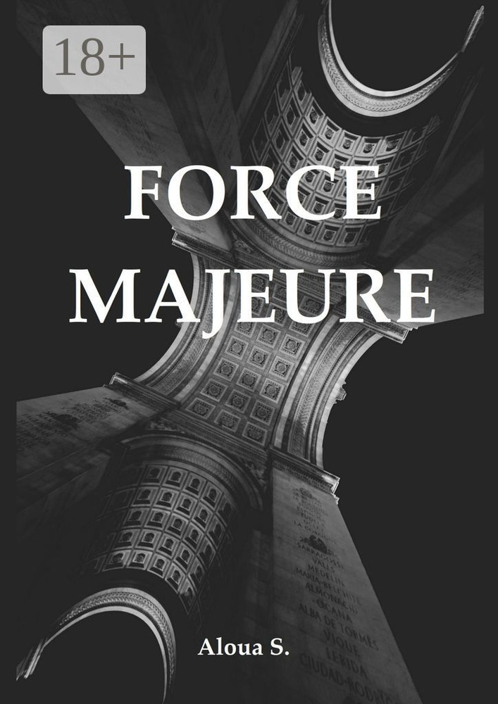 Force Majeure | S. Aloua #1