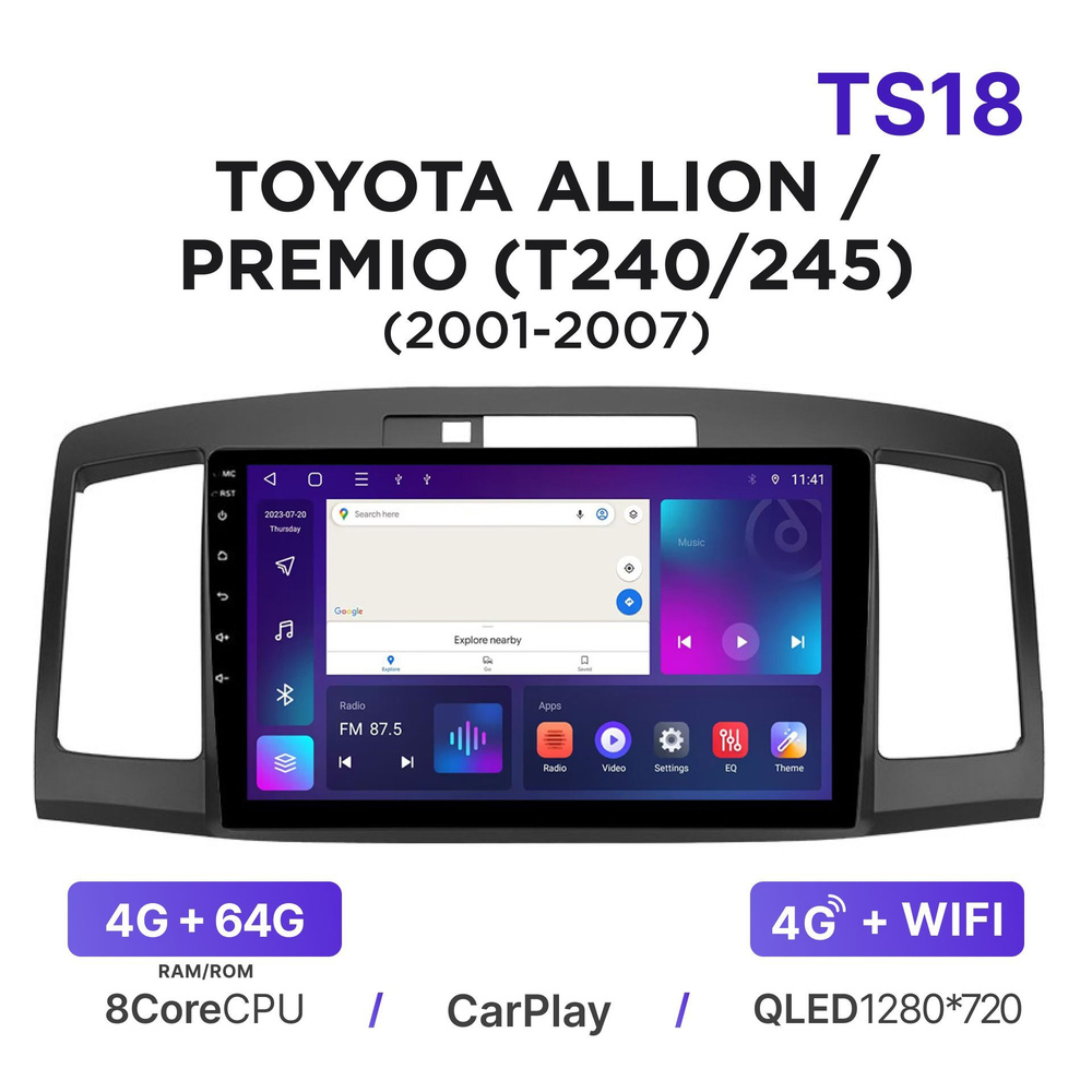 Магнитола TS18 4-64 Гб Android для Toyota Allion / Premio (T240 T245 ...