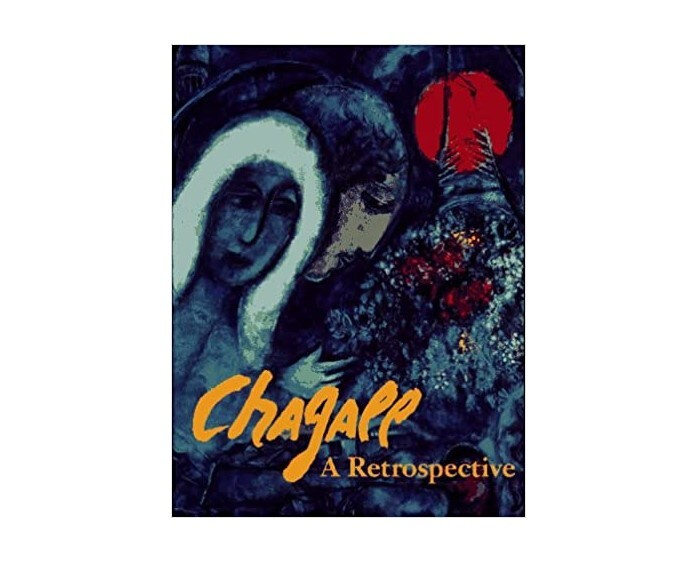 Chagall: A Retrospective | Шагал Марк Захарович #1