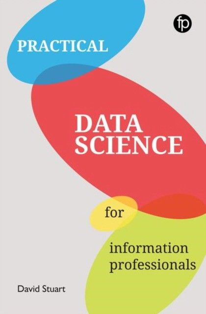 Practical Data Science for Information Professionals #1