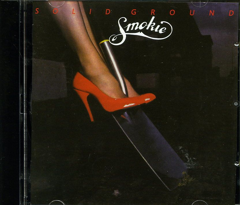 SMOKIE - SOLID GROUND 1981 г #1