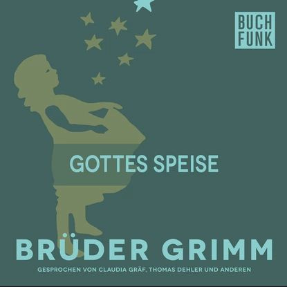 Gottes Speise | Brüder Grimm | Электронная аудиокнига #1