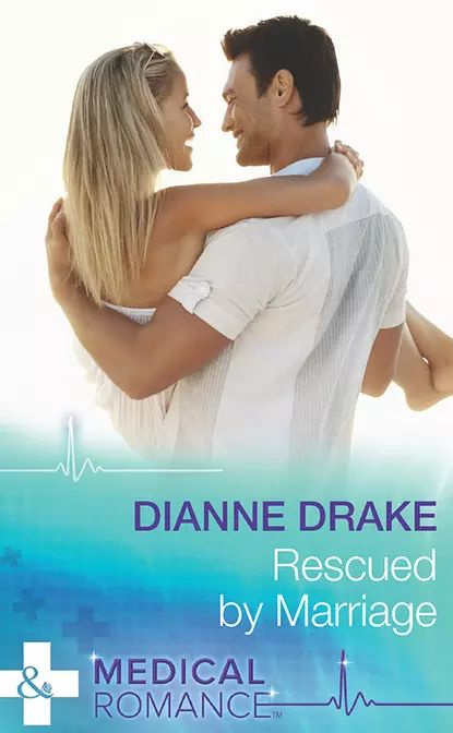 Rescued By Marriage | Drake Dianne | Электронная книга #1