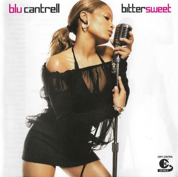 Blu Cantrell - Bittersweet (CD)Диск. #1