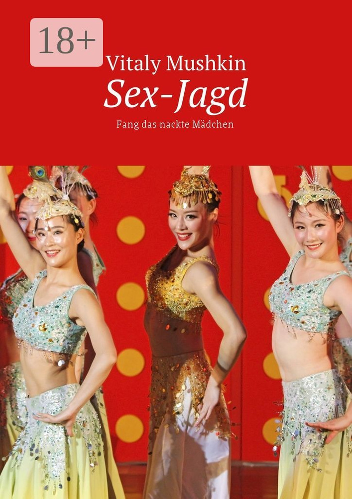 Sex-Jagd. Fang das nackte Mdchen | Mushkin Vitaly #1