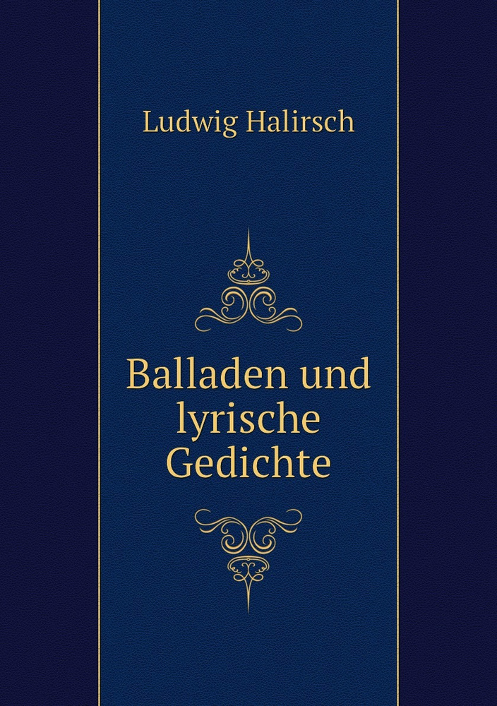 Balladen Und Lyrische Gedichte - купить с доставкой по выгодным ценам в ...