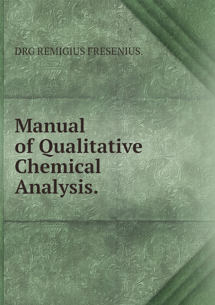 Manual of Qualitative Chemical Analysis. купить с доставкой по