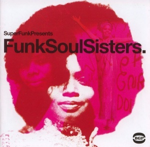 VARIOUS ARTISTS Funk Soul Sisters #1