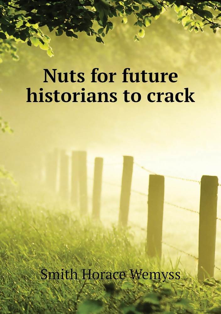 Nuts for future historians to crack #1