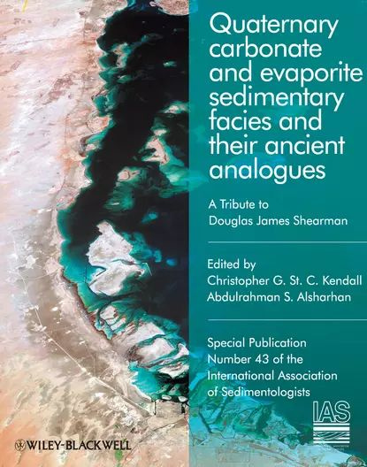 Quaternary Carbonate and Evaporite Sedimentary Facies and Their Ancient Analogues. A Tribute to Douglas #1