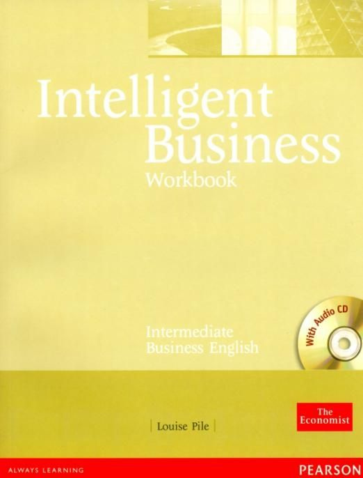 Intelligent Business. Intermediate. Workbook +CD | Pile Louise - купить ...