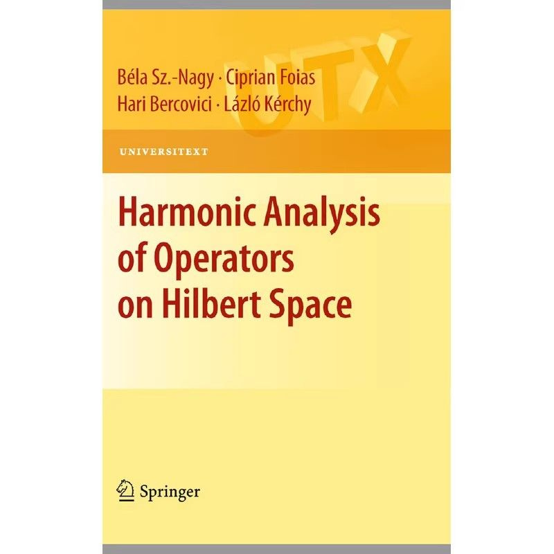 Учебники Harmonic analysis of operators on Hilbert space (2010, Spri ...