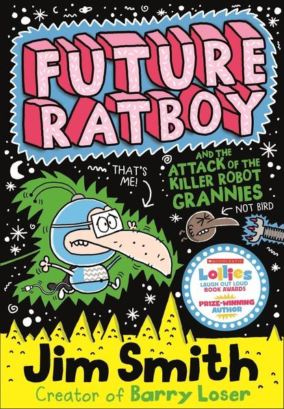 Future Ratboy and the Attack of the Killer Robot Grannies | Smith Jim | Электронная книга  #1