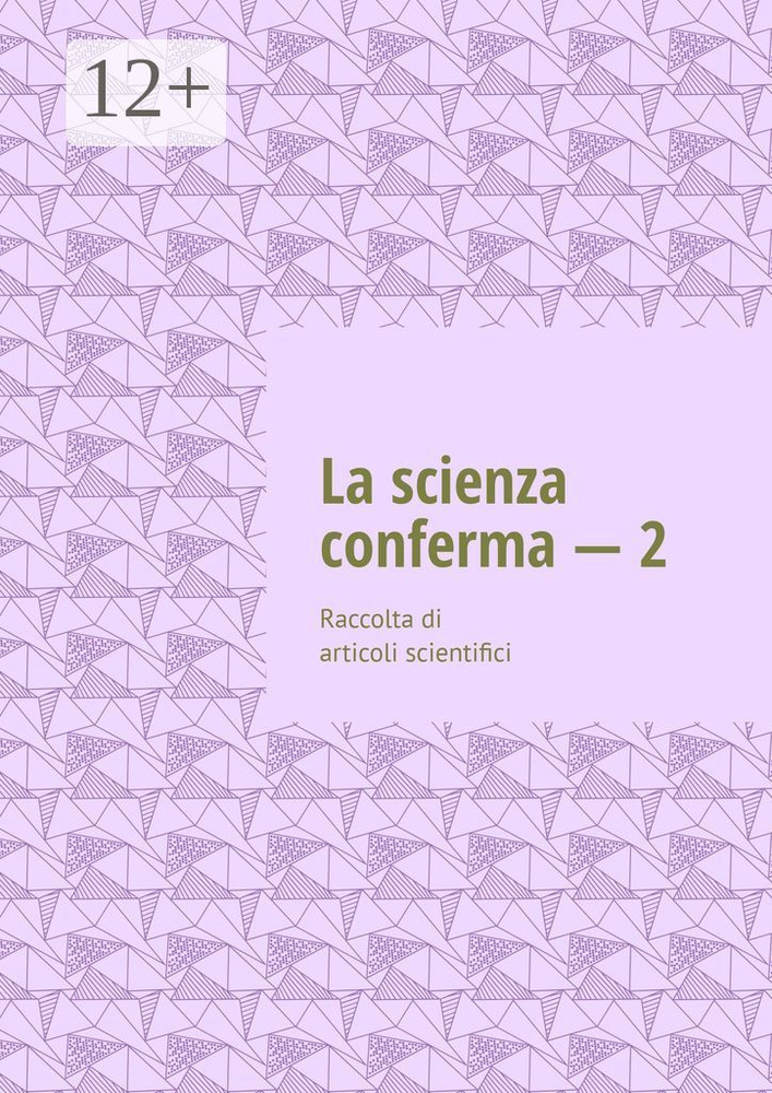 La scienza conferma - 2. Raccolta di articoli scientifici #1